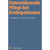 Unterst?tzende Pflege bei Krebspatienten [Paperback]