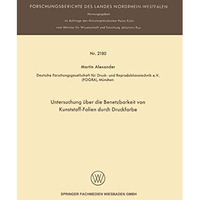 Untersuchung ?ber die Benetzbarkeit von Kunststoff-Folien durch Druckfarbe [Paperback]