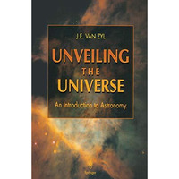 Unveiling the Universe: An Introduction to Astronomy [Paperback]