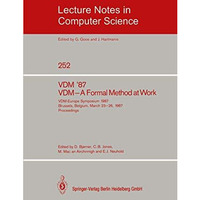 VDM '87. VDM - A Formal Method at Work: VDM-Europe Symposium 1987, Brussels, Bel [Paperback]