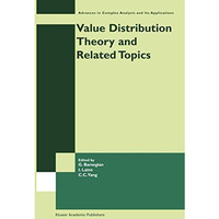 Value Distribution Theory and Related Topics [Paperback]