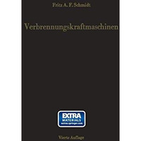 Verbrennungskraftmaschinen: Thermodynamik und versuchsm??ige Grundlagen der Verb [Paperback]