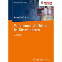 Verbrennungsluftf?hrung bei Dieselmotoren [Paperback]