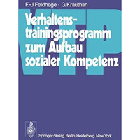 Verhaltenstrainingsprogramm zum Aufbau sozialer Kompetenz (VTP) [Paperback]