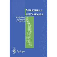 Vertebral metastases [Paperback]