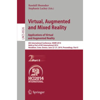 Virtual, Augmented and Mixed Reality: Applications of Virtual and Augmented Real [Paperback]