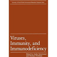 Viruses, Immunity, and Immunodeficiency [Paperback]