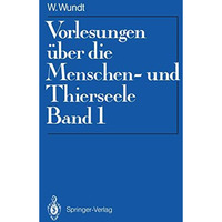 Vorlesungen ?ber die Menschen-und Thierseele: Eingeleitet und mit Materialien zu [Paperback]