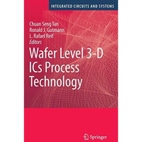 Wafer Level 3-D ICs Process Technology [Hardcover]