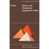 Wesen und Wandel der ?gyptischen Kultur [Paperback]