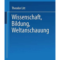 Wissenschaft Bildung Weltanschauung [Paperback]