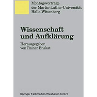 Wissenschaft und Aufkl?rung [Paperback]