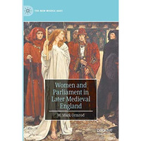 Women and Parliament in Later Medieval England [Hardcover]