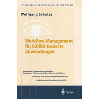 Workflow-Management f?r COBRA-basierte Anwendungen: Systematischer Architekturen [Paperback]