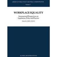 Workplace Equality: International Perspectives on Legislation, Policy and Practi [Hardcover]