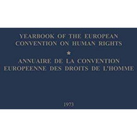 Yearbook of the European Convention on Human Rights / Annuaire de la Convention  [Paperback]