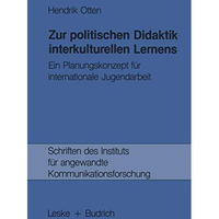 Zur politischen Didaktik interkulturellen Lernens: Ein Planungskonzept f?r inter [Paperback]