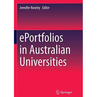 ePortfolios in Australian Universities [Paperback]