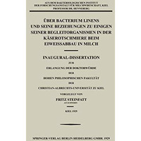 ?ber Bacterium Linens und Seine Beziehungen zu Einigen Seiner Begleitorganismen  [Paperback]