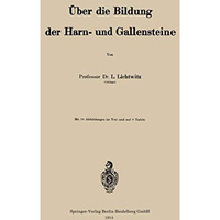 ?ber die Bildung der Harn- und Gallensteine [Paperback]