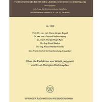 ?ber die Reduktion von W?stit, Magnetit und Eisen-Mangan-Mischoxyden [Paperback]