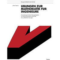 ?bungen zur Mathematik f?r Ingenieure: Anwendungsorientierte ?bungsaufgaben aus  [Paperback]