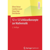 12 ? 12 Schl?sselkonzepte zur Mathematik [Paperback]