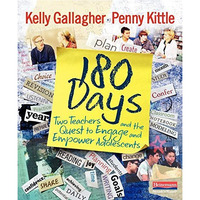 180 Days : Two Teachers and the Quest to Engage and Empower Adolescents [Paperback]