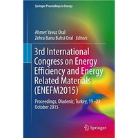 3rd International Congress on Energy Efficiency and Energy Related Materials (EN [Hardcover]