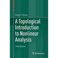 A Topological Introduction to Nonlinear Analysis [Paperback]