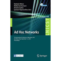 Ad Hoc Networks: 7th International Conference, AdHocHets 2015, San Remo, Italy,  [Paperback]