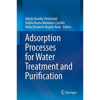 Adsorption Processes for Water Treatment and Purification [Hardcover]