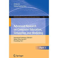 Advanced Research on Computer Education, Simulation and Modeling: International  [Paperback]