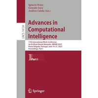 Advances in Computational Intelligence: 17th International Work-Conference on Ar [Paperback]