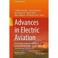 Advances in Electric Aviation: Proceedings of the International Symposium on Ele [Hardcover]