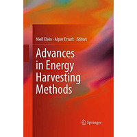 Advances in Energy Harvesting Methods [Paperback]