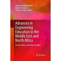 Advances in Engineering Education in the Middle East and North Africa: Current S [Paperback]