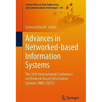 Advances in Networked-based Information Systems: The 26th International Conferen [Paperback]