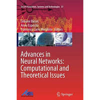 Advances in Neural Networks: Computational and Theoretical Issues [Paperback]