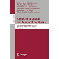 Advances in Spatial and Temporal Databases: 15th International Symposium, SSTD 2 [Paperback]