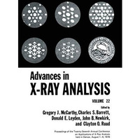 Advances in X-Ray Analysis: Volume 22 [Paperback]