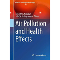 Air Pollution and Health Effects [Hardcover]