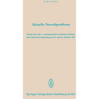 Aktuelle Steroidprobleme: Bericht ?ber das 2. Arbeitsgespr?ch im Rheuma-Zentrum  [Paperback]