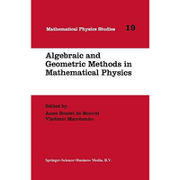 Algebraic and Geometric Methods in Mathematical Physics: Proceedings of the Kaci [Hardcover]