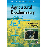 An Introduction to Agricultural Biochemistry [Paperback]