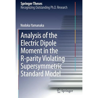 Analysis of the Electric Dipole Moment in the R-parity Violating Supersymmetric  [Paperback]