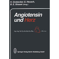 Angiotensin und Herz [Paperback]