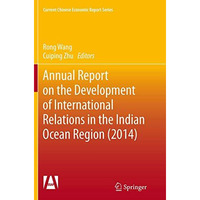 Annual Report on the Development of International Relations in the Indian Ocean  [Paperback]