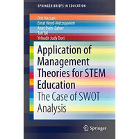 Application of Management Theories for STEM Education: The Case of SWOT Analysis [Paperback]