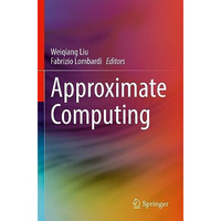 Approximate Computing [Paperback]